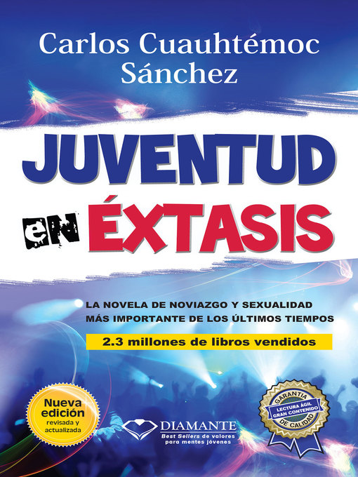 Title details for Juventud en éxtasis by Carlos Cuauhtémoc Sánchez - Available